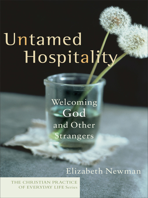 Title details for Untamed Hospitality by Elizabeth Newman - Available